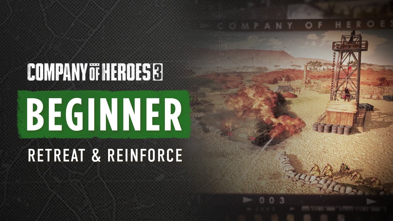 COH3 BEGINNER TUTORIAL - How to retreat & reinforce