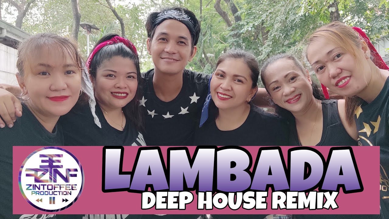 LAMBADA | Deep House Remix | Retro Dance Fitness | ZINTOFFEE PRODUCTION