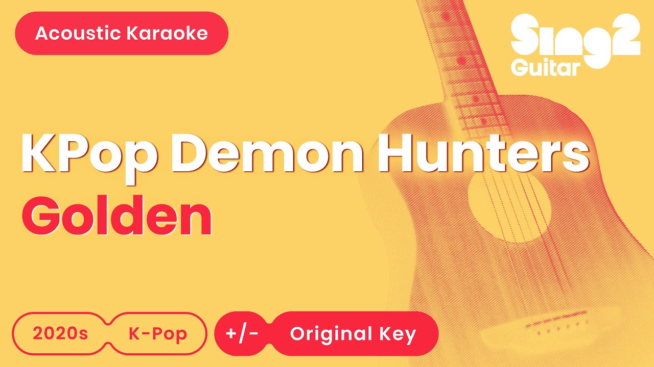 KPop Demon Hunters - Golden (Acoustic Karaoke)