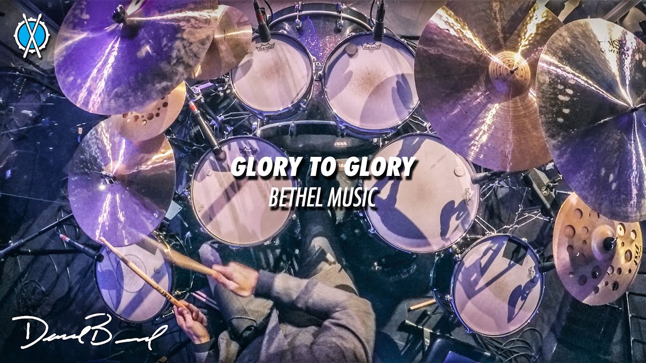 Glory To Glory Drum Cover // Bethel Music // Daniel Bernard