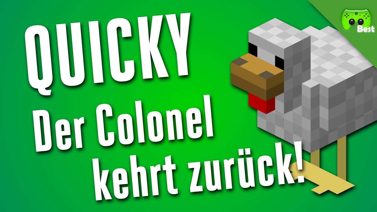 QUICKY # 28 - Der Colonel kehrt zurück! «» Best of PietSmiet | HD