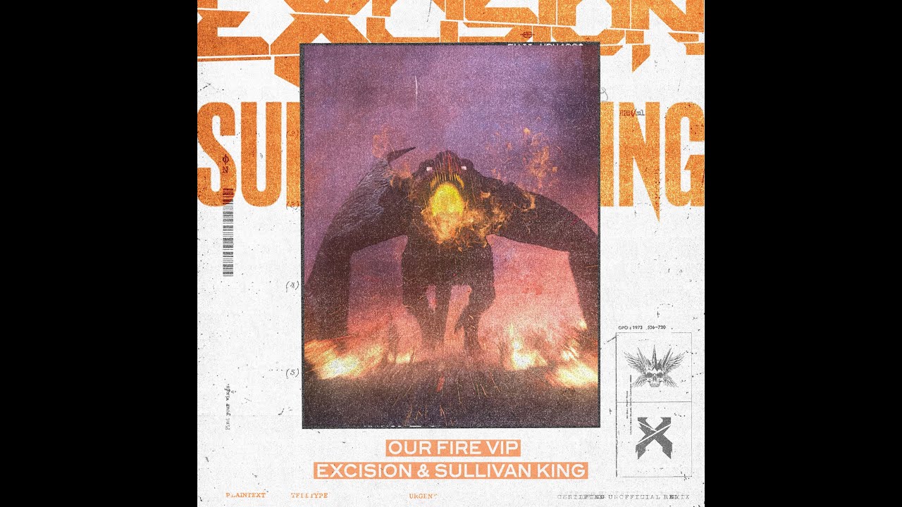 Excision & Sullivan King - Our Fire VIP [Official Visualizer]