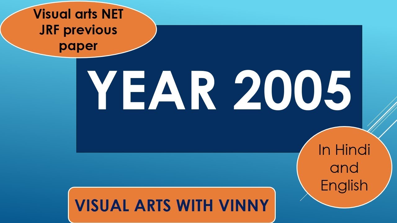 Ugc net visual arts live class 2022 previous year paper practice year  2005