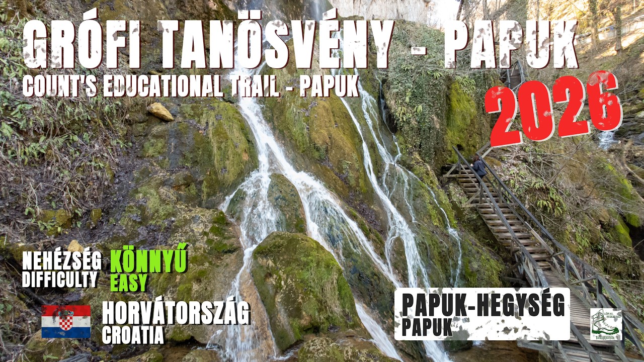 🇭🇷 Papuk-hegység, Grófi tanösvény — 🌊 A hegyi tó és a különlegesen szép Skakavac-vízesés | 2026