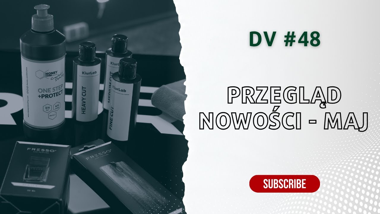 DV#48 - Nowości na Pomorskich Targach Autokosmetyki | Fresso, KiurLab, HoneyComb