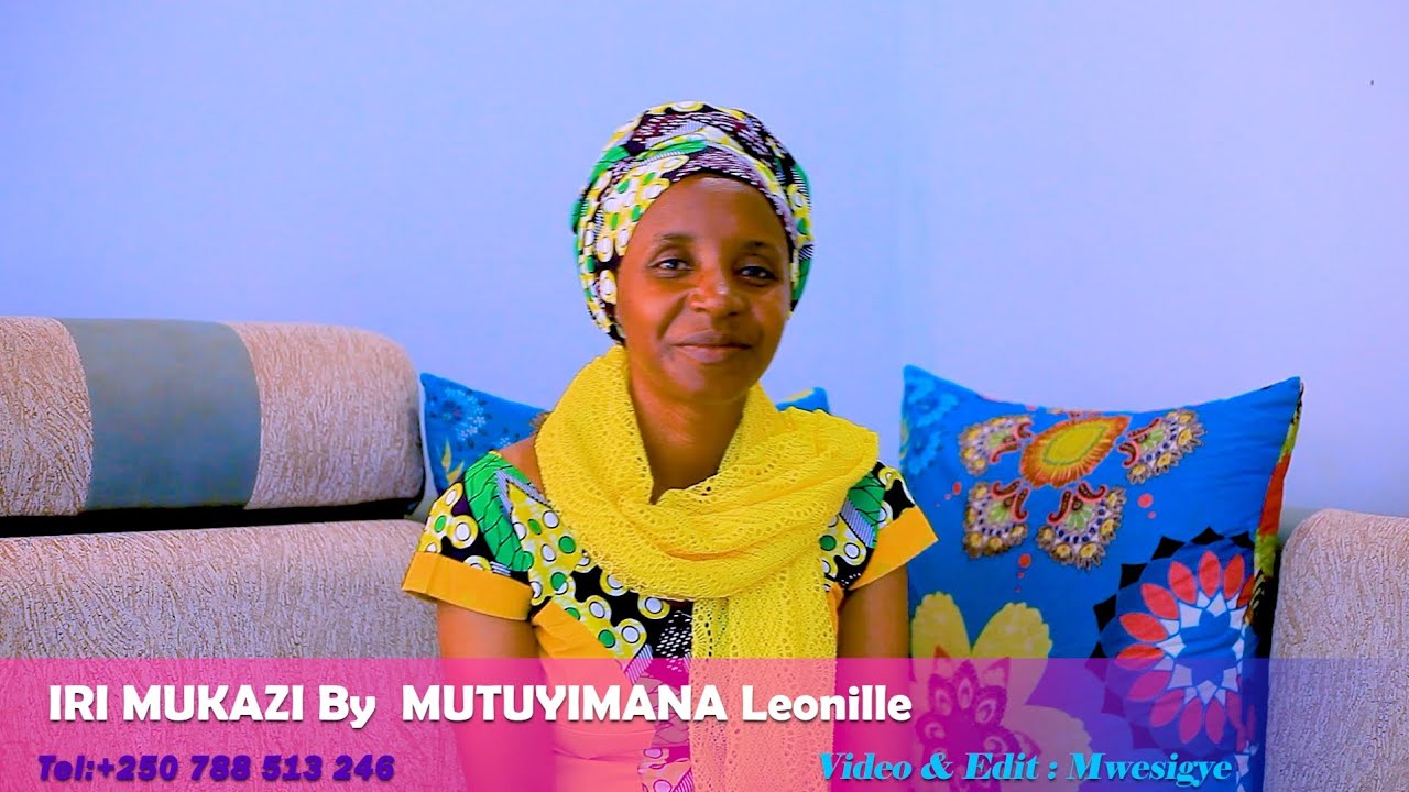 IRI MUKAZI By MUTUYIMANA Leonille 
