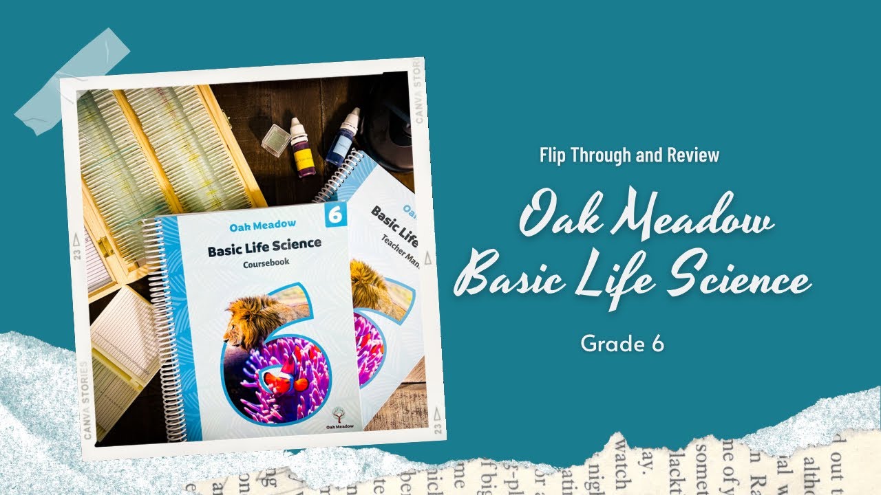 Secular Middle School Science| Oak Meadow Grade 6| Basic Life Science