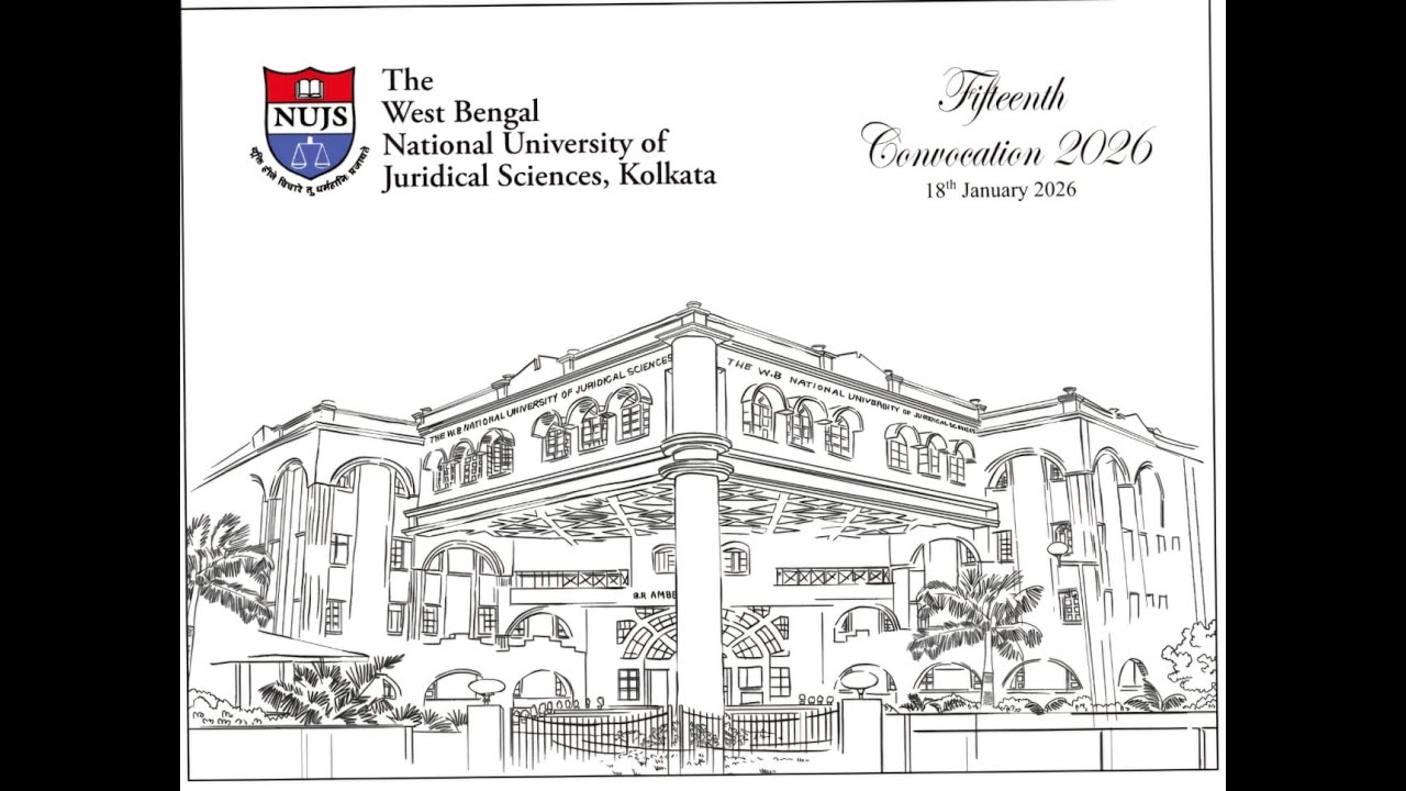 15th Convocation: WBNUJS, Kolkata | Batches of 2016-21, 2017-22, 2018-23, 2019-24 and 2020-25