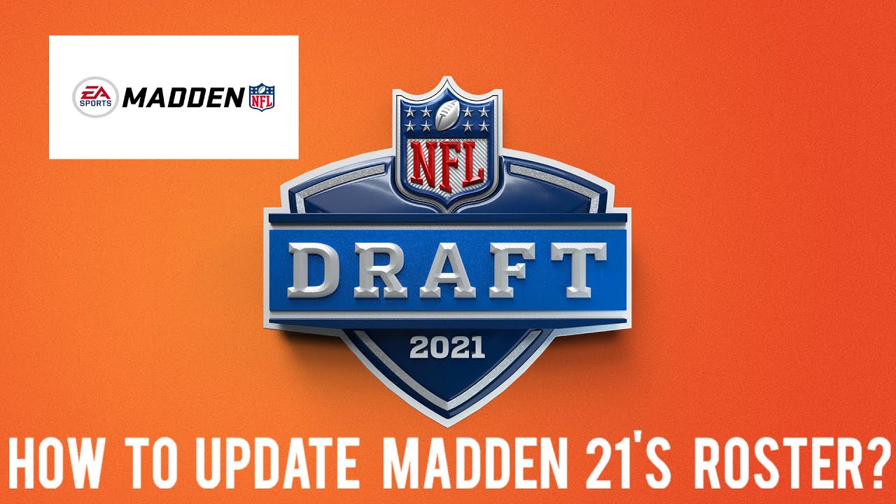 How To Update Madden 21's Roster, 2021 NFL Draft Roster Update. Rounds 2 & 3 RD Work in Progress.