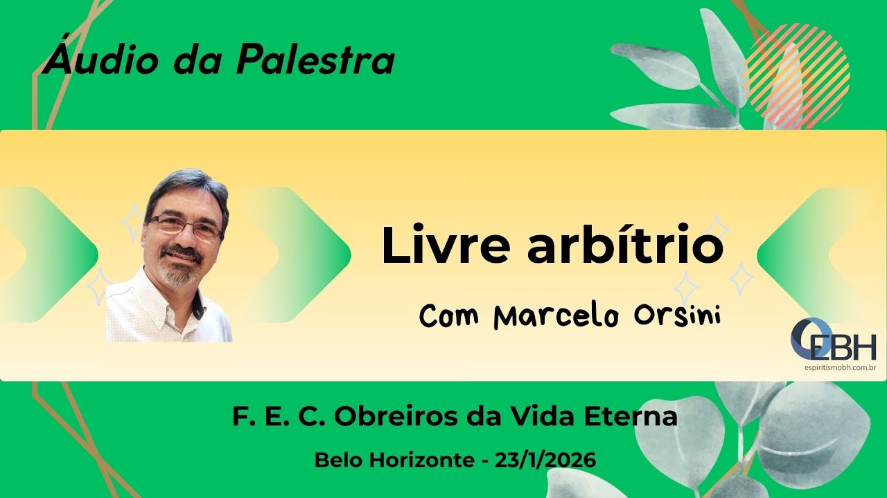 Livre arbítrio - palestra na FECOVE