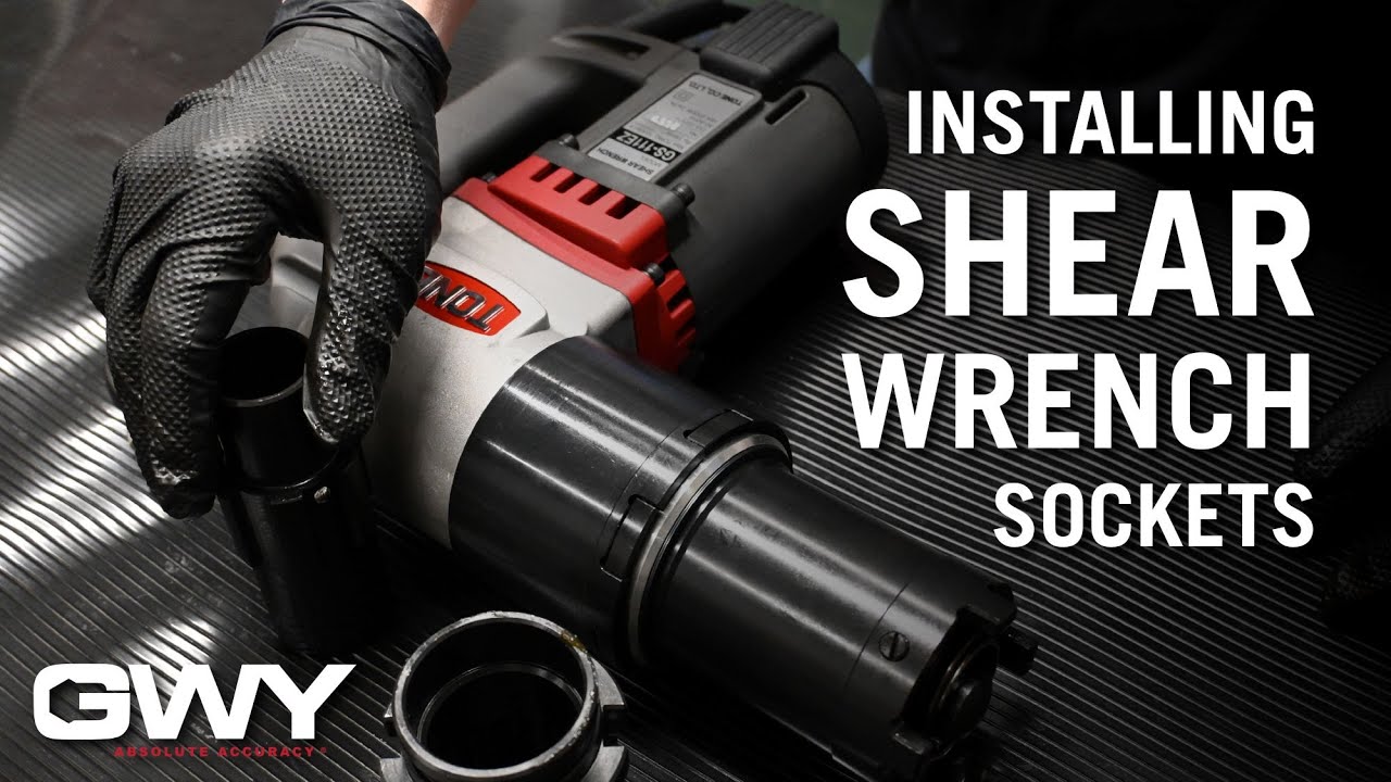 Installing Shear Wrench Sockets