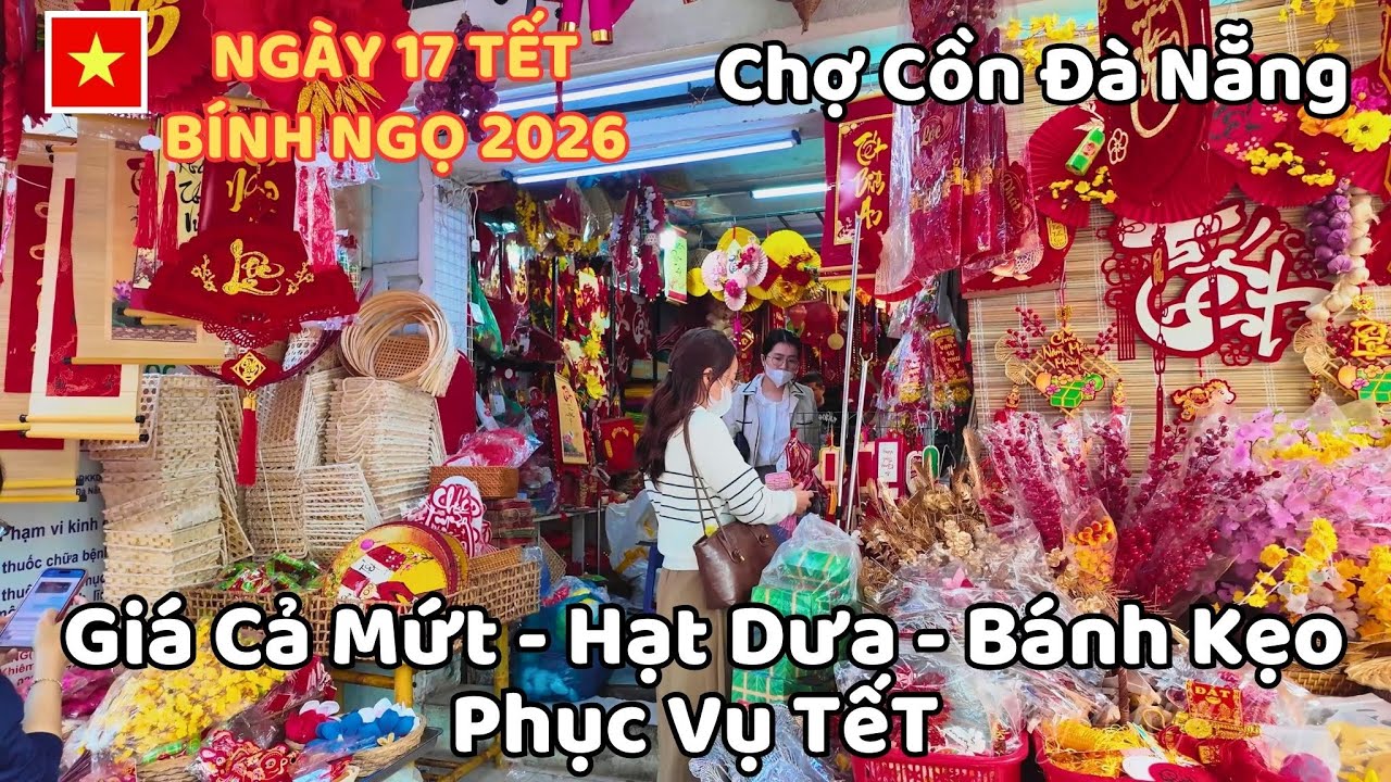 Ngày 17 TếT Bính Ngọ , Dạo Quanh Chợ Cồn Xem Giá Cả Mứt - Hạt Dưa - Bánh Kẹo Phục Vụ TếT