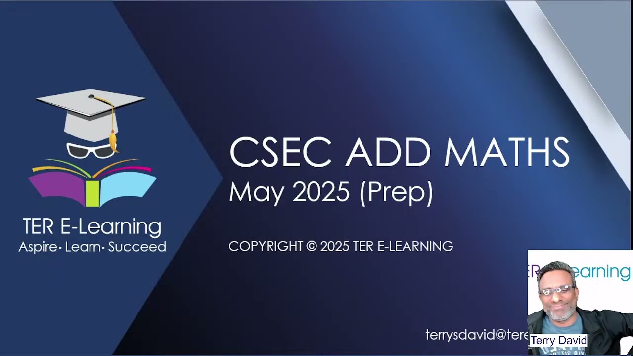 CSEC Add Maths - May 2025 Revision (Terry David)