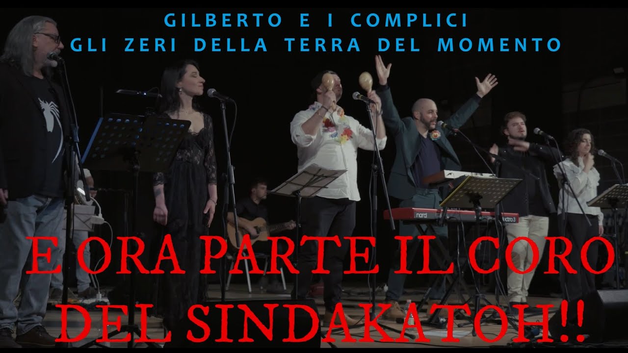 Gilberto e I Complici - Gli zeri della terra del momento (Concerto per lo IOV, 17 01 26)