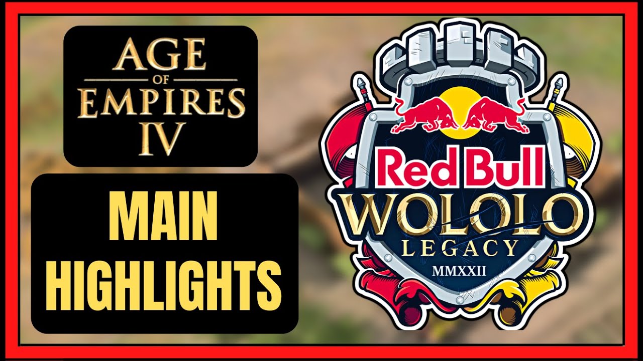 Aoe4 | Red Bull Wololo Legacy | Highlights