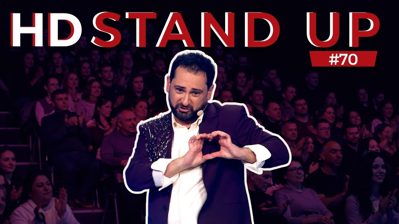Hd stand up 70 - Մեր շատ սիրելի կանայք