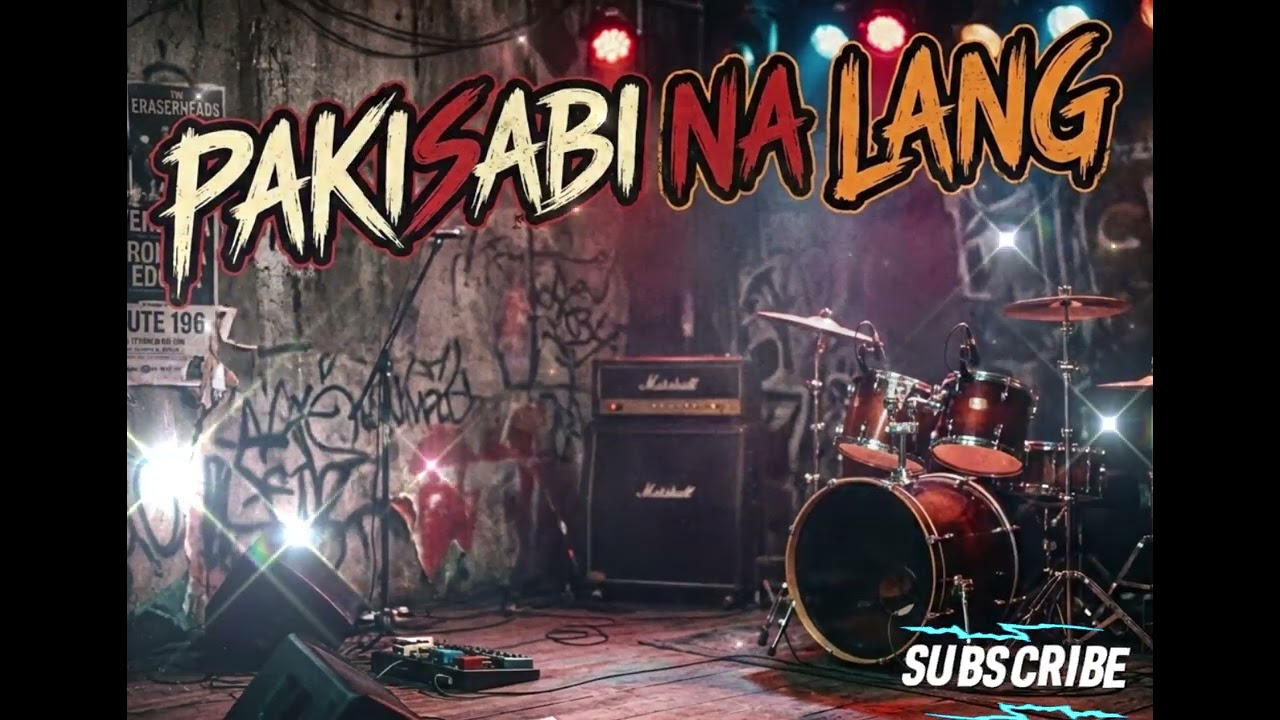 Pakisabi nalang Rock Version
