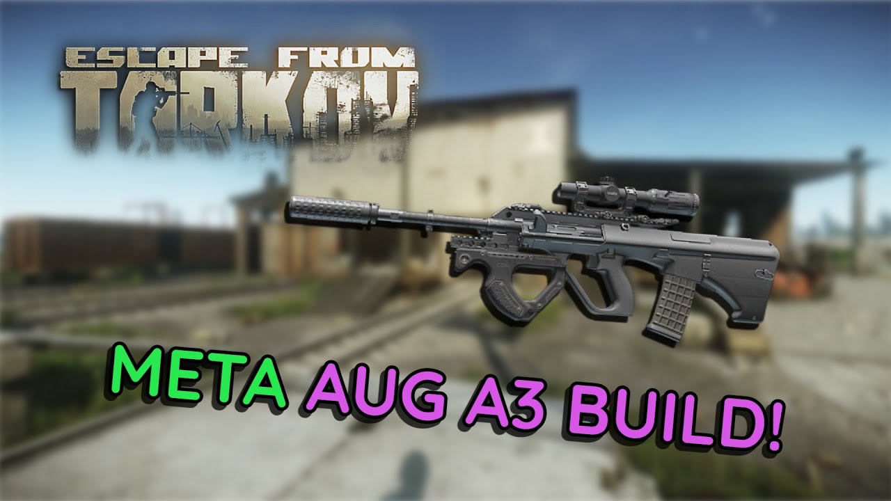 Почему это ЛУЧШАЯ сборка AUG A3 в МЕТА в Escape From Tarkov!