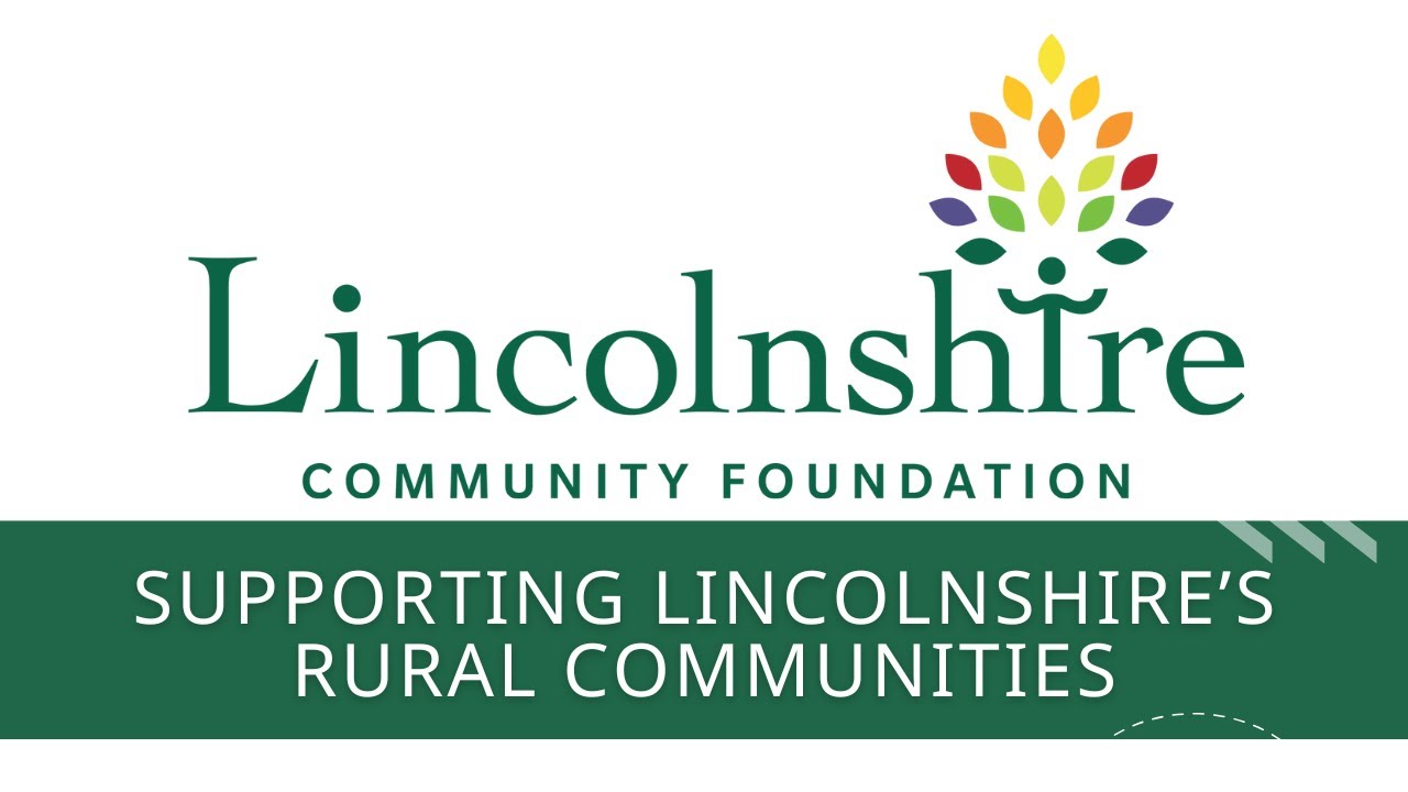 Lincolnshire Community Foundation - Our Rural Communities