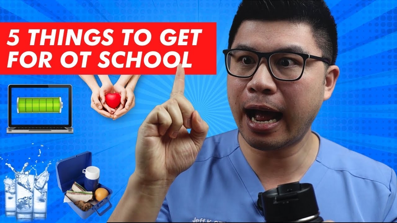 5 Things to Get Before Starting Occupational Therapy School | OT DUDE