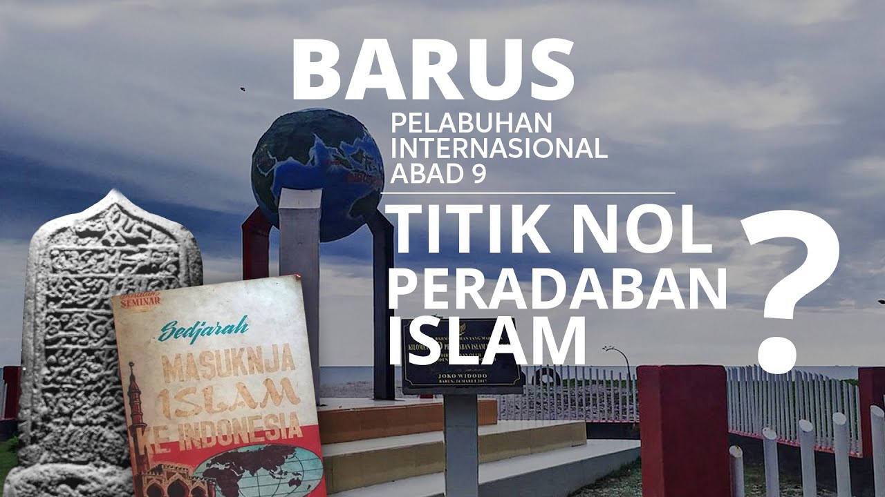 BARUS, TITIK NOL PERADABAN ISLAM ? | EKSPEDISI JALUR REMPAH