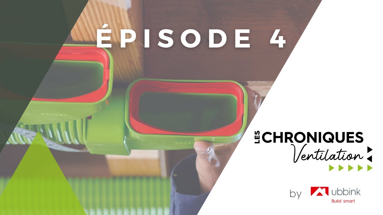 Comment entretenir le réseau de ventilation ? Épisode 4 - Chroniques Ventilation