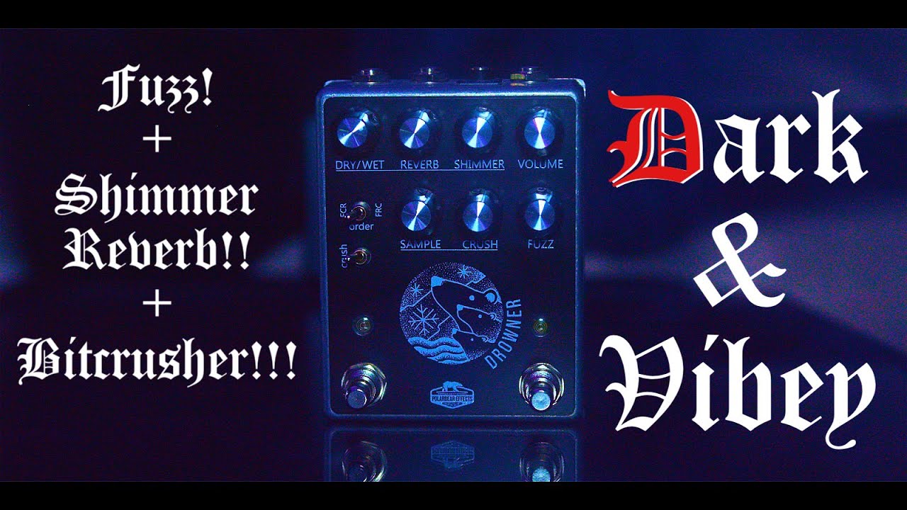 Polarbear Effects - Drowner (Fuzz/Bitcrusher/Reverb)