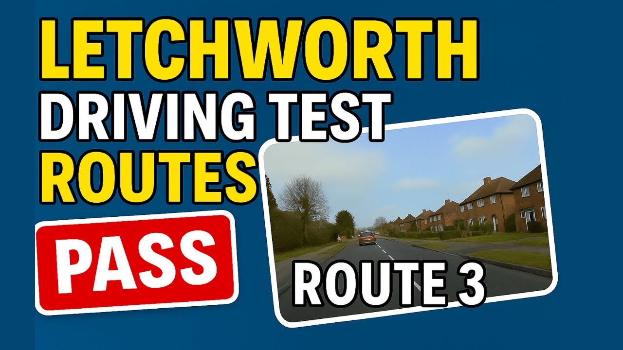Letchworth Driving Test Route 3 – Full Test Route Breakdown