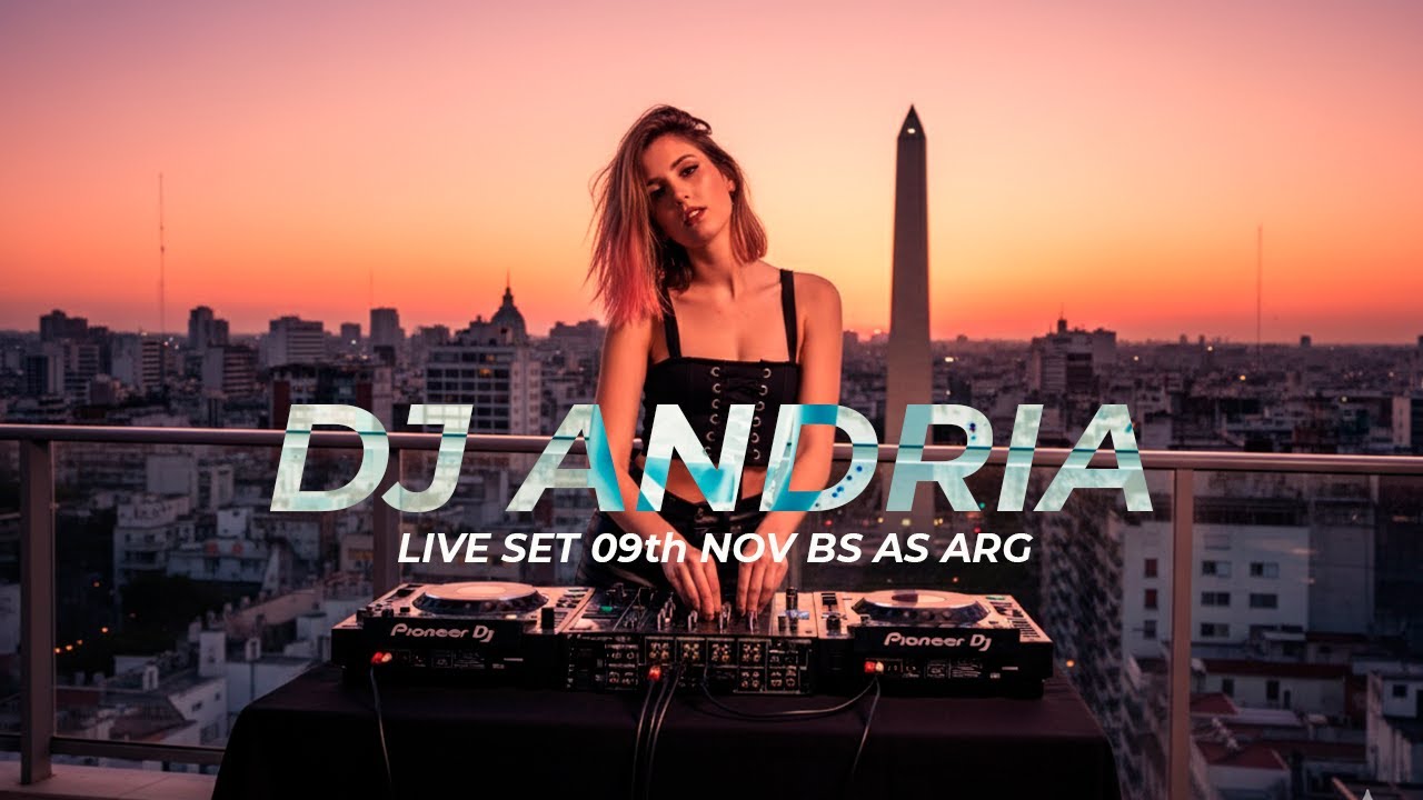 DJ ANDRIA | Live Set 09th NOV 2025 - IA BS.AS ARG
