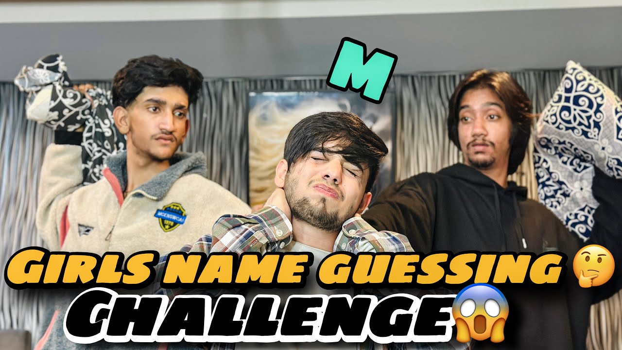 Girl Name Guessing Challenge 😜😱 || Full Mastii || VLOG || BY Mr Muntaha #foryou #viralvlog 