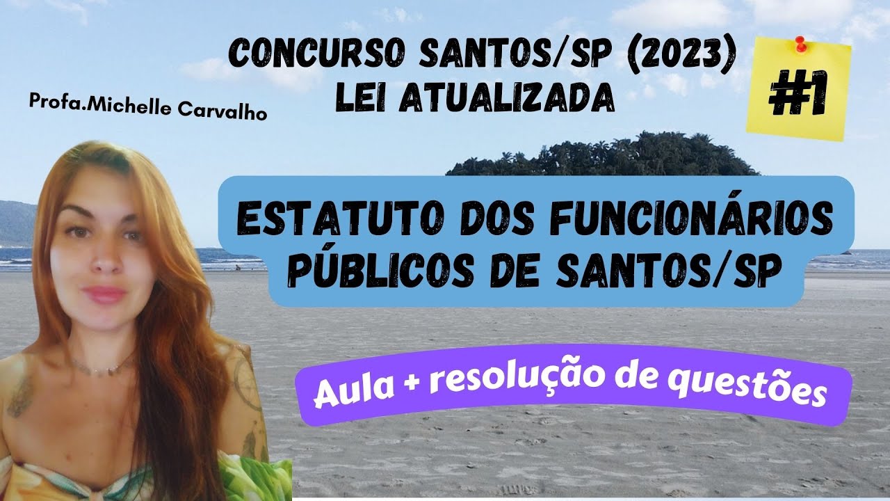| CONCURSO SANTOS | ESTATUTO DOS FUNCIONÁRIOS PÚBLICOS DO MUNICÍPIO DE SANTOS/SP - #1