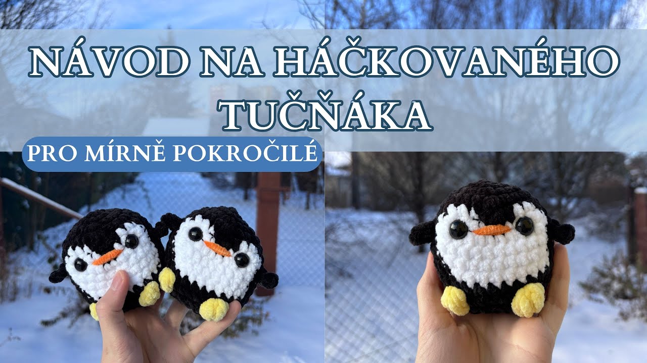 NÁVOD na háčkovaného TUČŇÁKA - pro mírně pokročilé /Clarusart