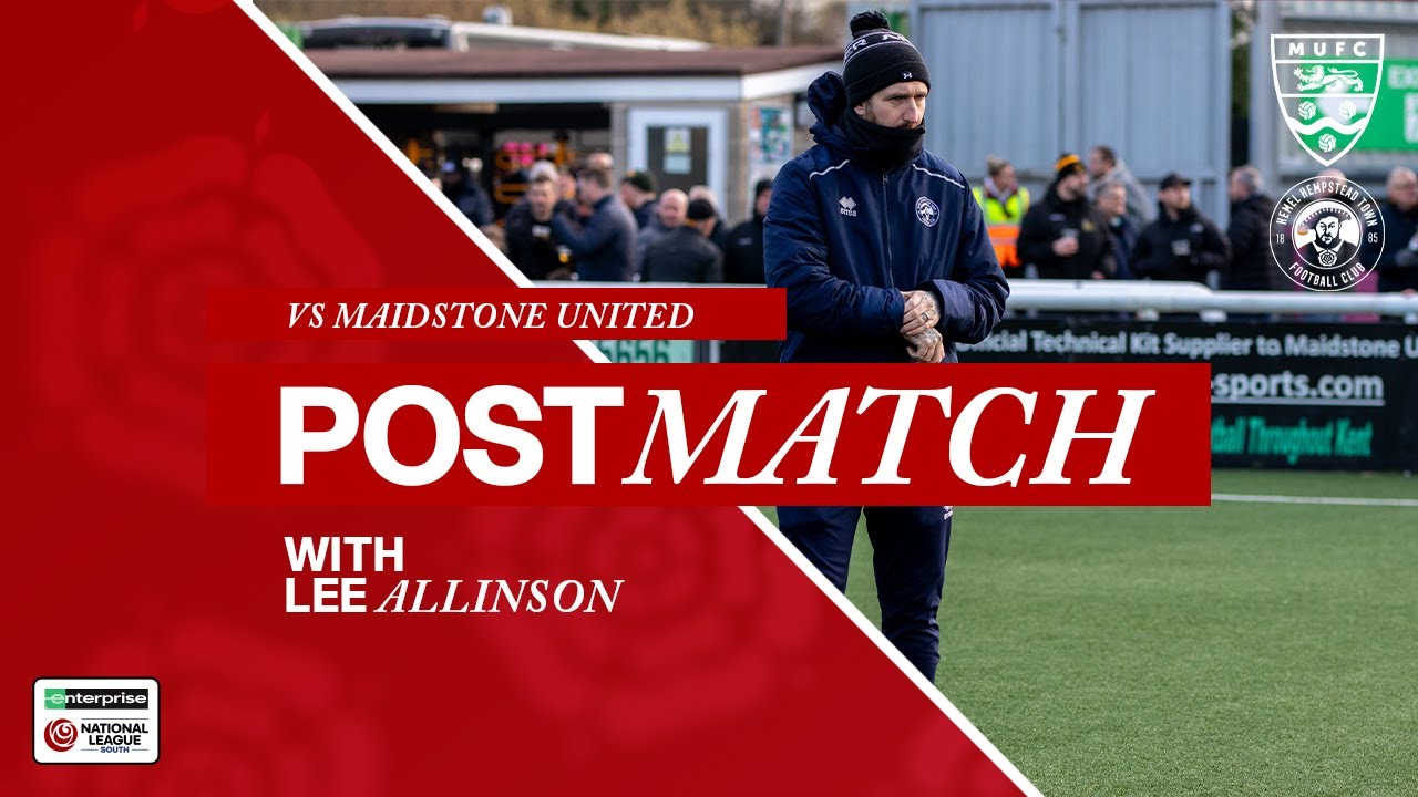 POST MATCH REACTION | Lee Allinson | Maidstone United 0 - 1 Hemel Town | National League South