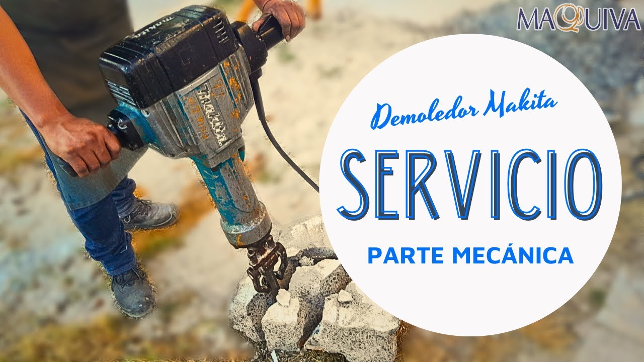 MANTENIMIENTO A DEMOLEDOR MAKITA / PARTE MECÁNICA / @MAQUIVARENTABLEYEFECTIVA