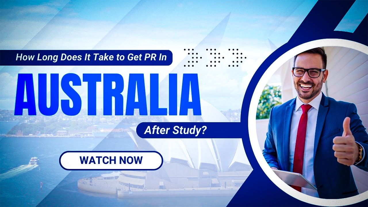 How Long Does It Take to Get PR in Australia After Study?