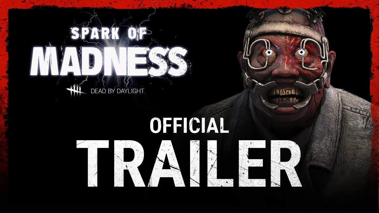 Dead by Daylight | Spark of Madness | Official Trailer
