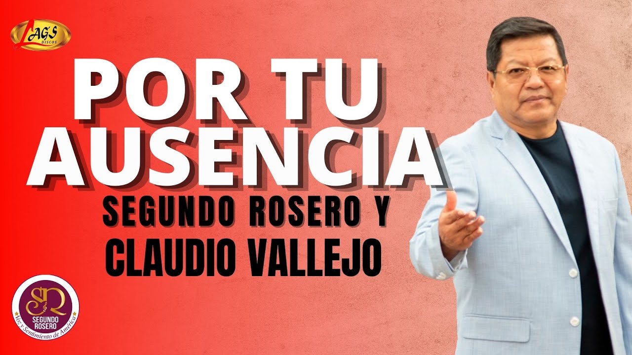 Segundo Rosero Ft. Claudio Vallejo -  Por Tu Ausencia | Pasillo