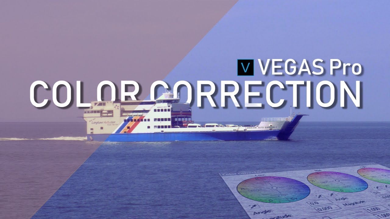VEGAS Pro Basic Color Correction tutorial 2019