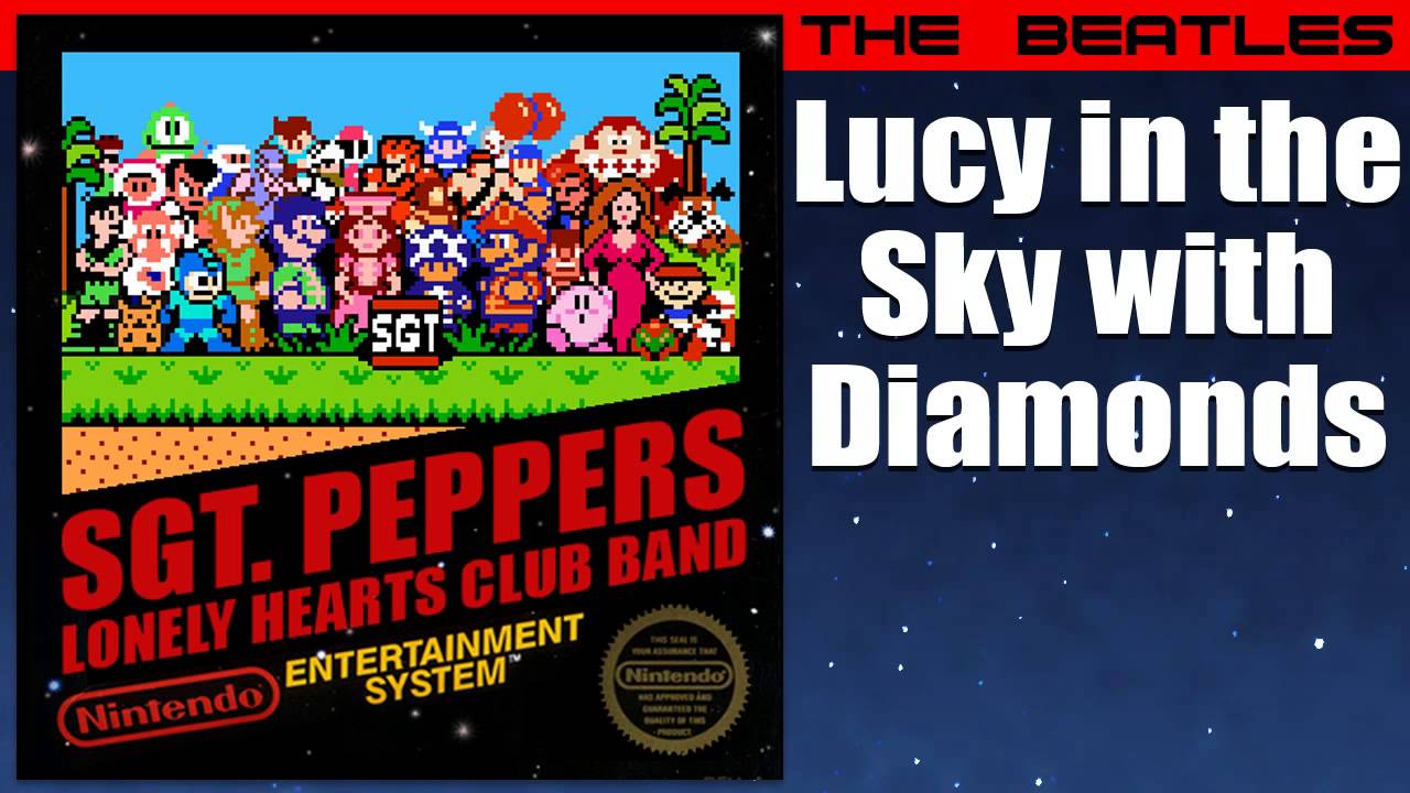 The Beatles: Lucy in the Sky with Diamonds - 8-Bit Sgt. Pepper