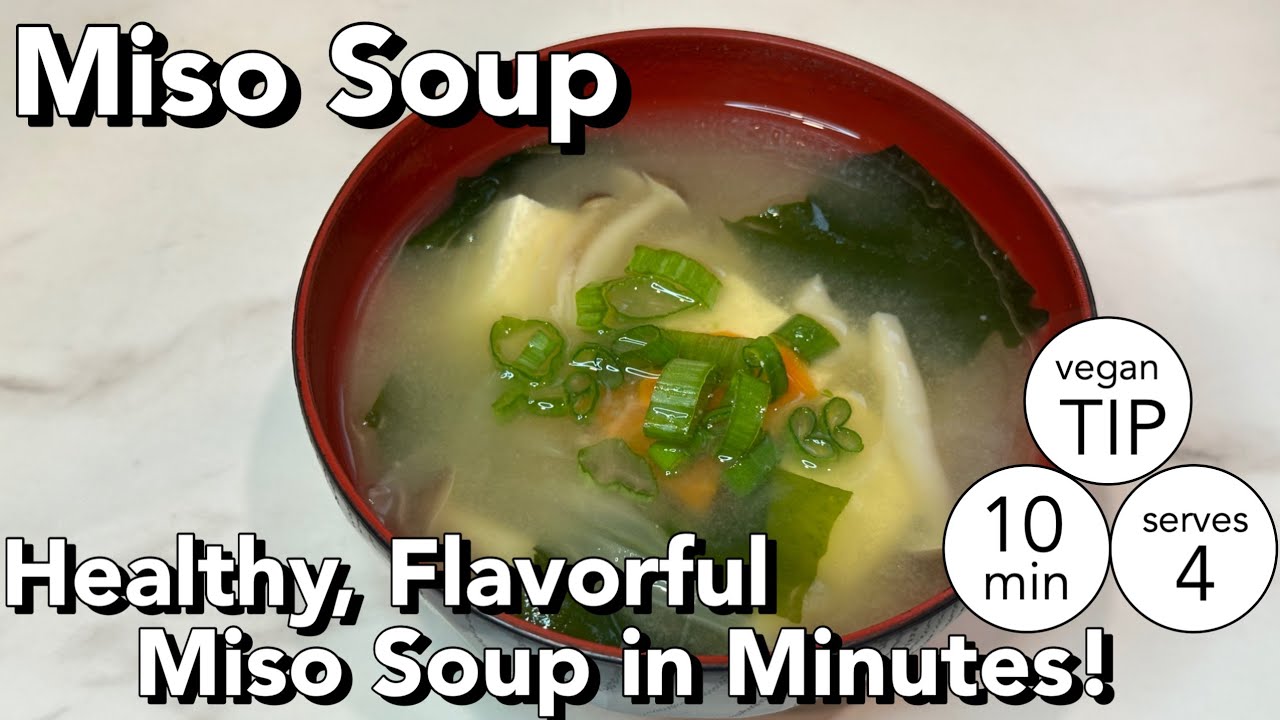 How to Make Miso Soup | Simple, Healthy, and Full of Flavor!