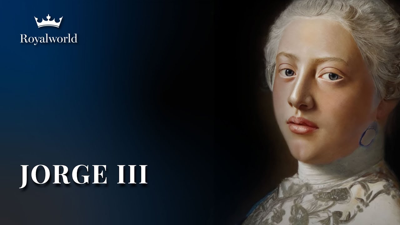 Jorge III  - O Gênio Do Rei Louco | Monarquia inglesa
