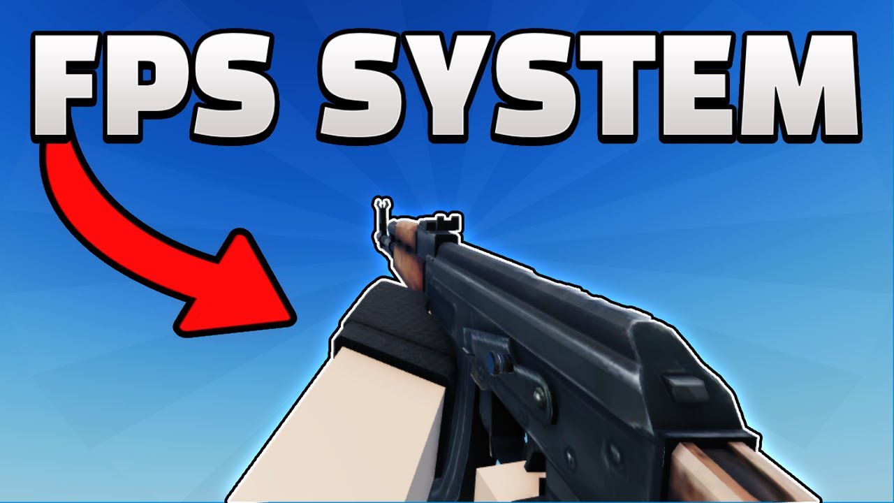 How To Make An FPS SYSTEM - Roblox Studio