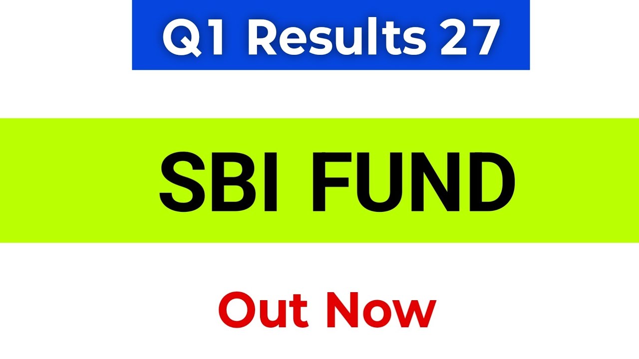 SBI Fund Management Q1 Results 2027 | SBI Fund Management Share Latest News | SBI Fund Share