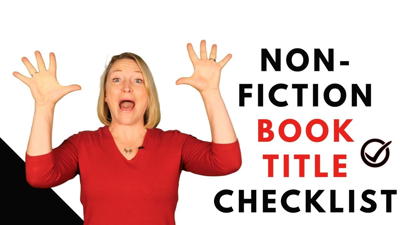 For Non-Fiction Authors: Book Title Checklist