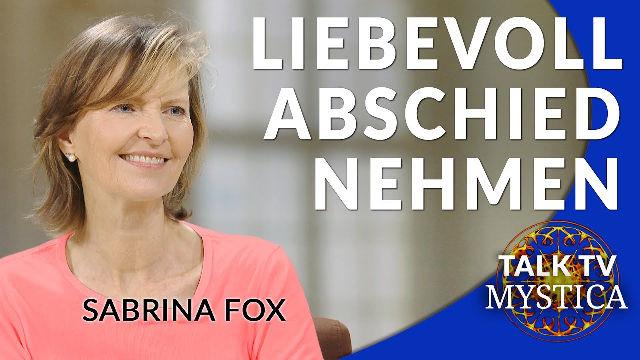 Sabrina Fox - Wie wir von dieser Welt Abschied nehmen und Menschen dabei begleiten | MYSTICA.TV