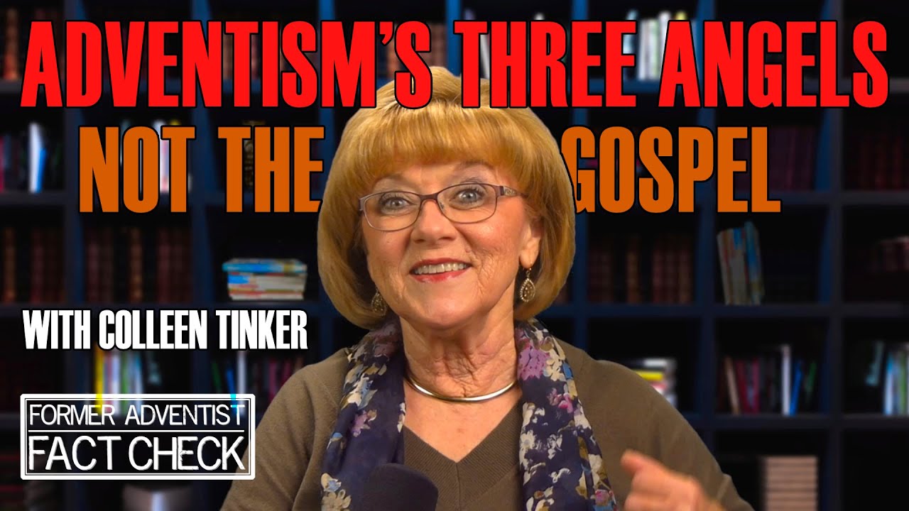 Adventism's Three Angels Not the Gospel (Q1-1)