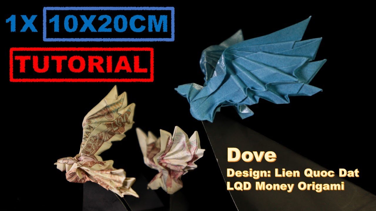 Dove (Lien Quoc Dat) - LQD Money Origami