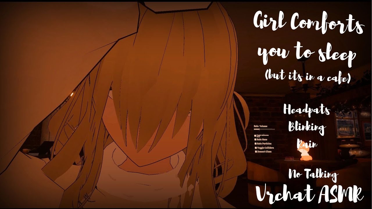 Girl Comforts you to sleep! /Headpats/No Talking/Rain 【Vrchat ASMR]