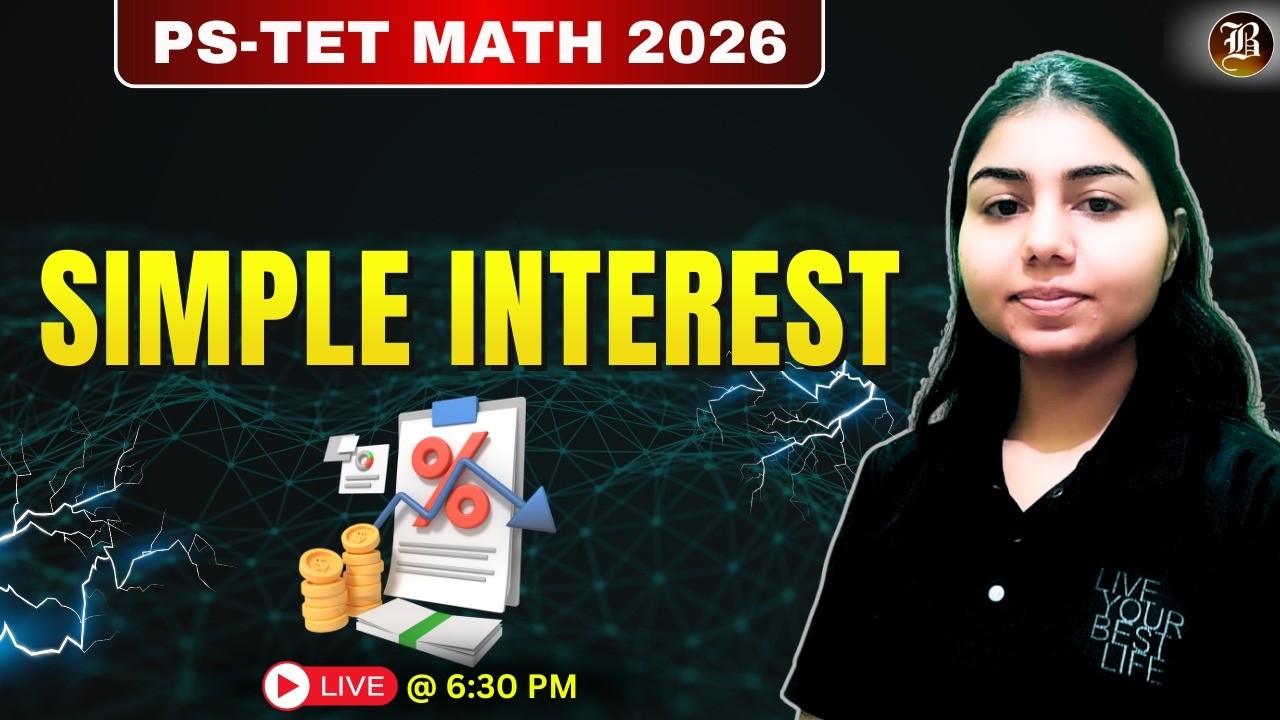 PSTET Maths 2026 | Simple Interest | FREE Live Class Paper-2