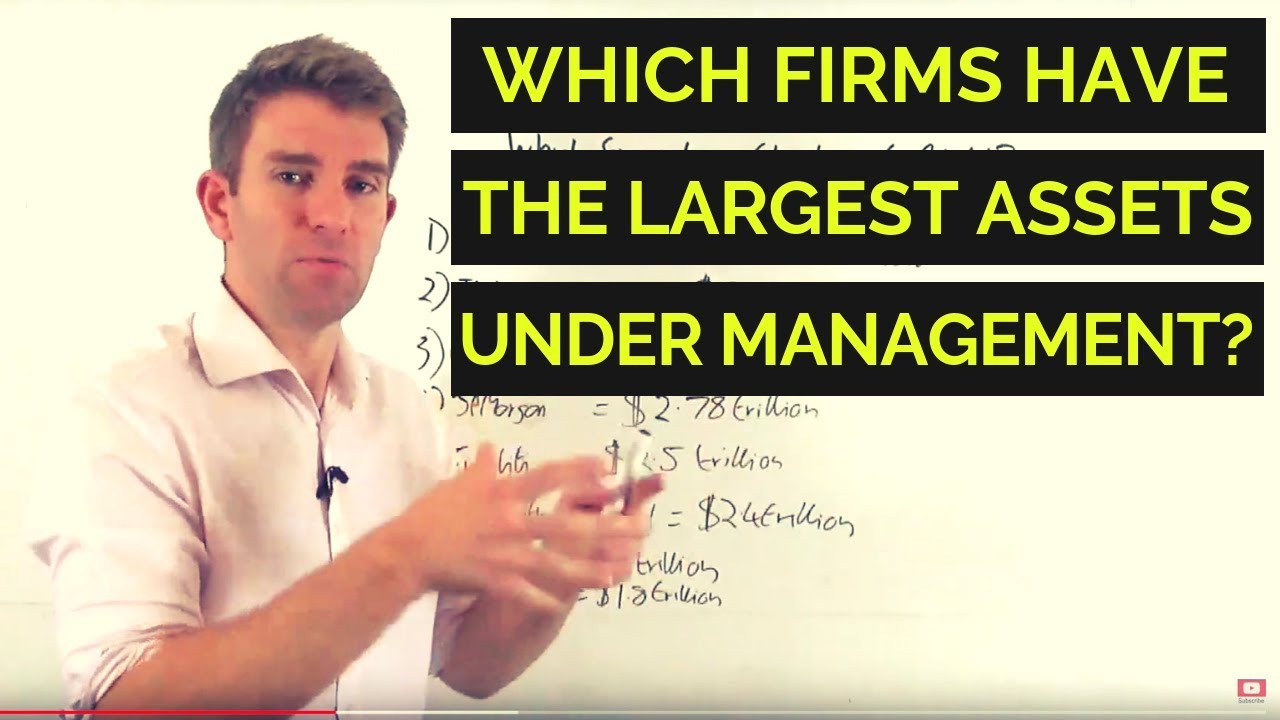 Which Firms have the Largest Assets Under Management? 💸